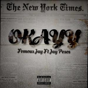 Okayy (feat. Jay Pesos) (Explicit)