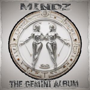 The Gemini Album: My Body of Work (Explicit)