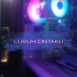 DJ Luruh Cintaku