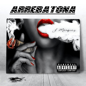 Arrebatona (Explicit)