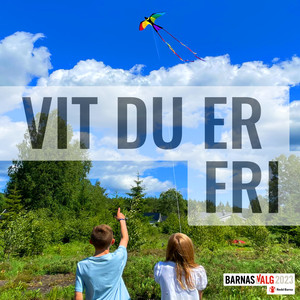 Vit du er fri - Barnas Valg 2023