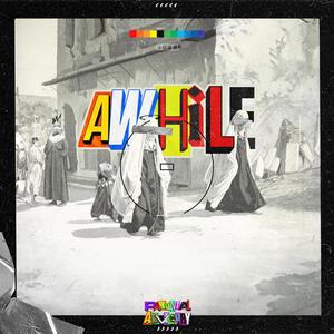 Awhile (feat. HeartBreakKiDDD) (Official Audio) (Explicit)