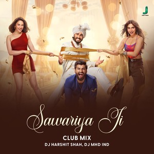 Sawariya Ji (Club Mix)