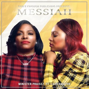 Messiah (feat. Lady Amazon)