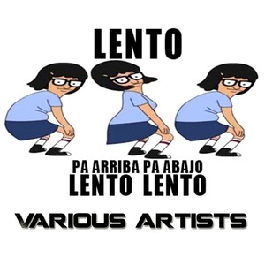 Pa Arriba Pa Abajo Lento Lento