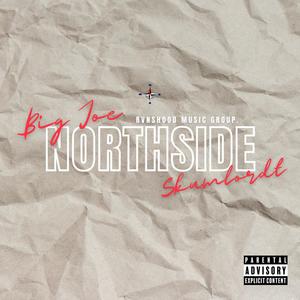 Northside (feat. Skumlordt) [Explicit]