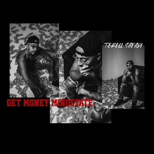 Get Money Mindstate (Explicit)