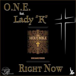 Right Now (feat. Lady "K")