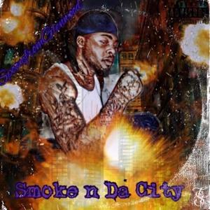 Smoke n Da City (Explicit)