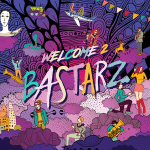 WELCOME 2 BASTARZ