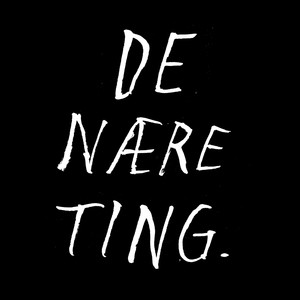 De Nære Ting