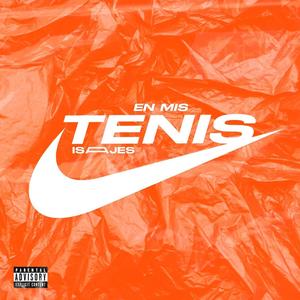 En Mis Tenis (Explicit)