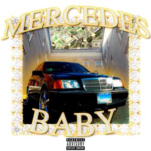Mercedes Baby (Explicit)
