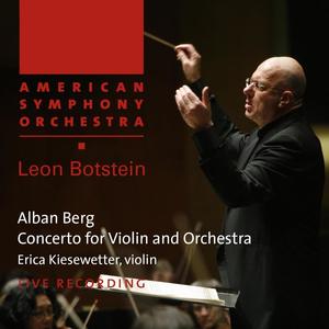 Berg: Concerto for Violin and Orchestra