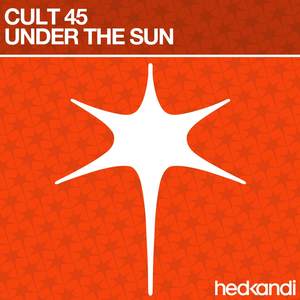 Under the Sun (Carl Hanaghan Remix)
