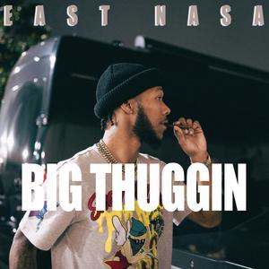 Big Thuggin (Explicit)