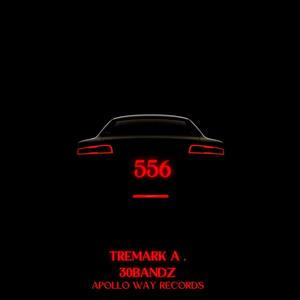 556 (feat. 30bandz) [Explicit]