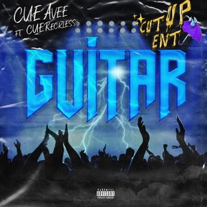 Guitar (feat. Cue Reckless) [Explicit]