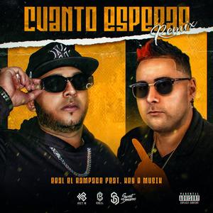 Cuanto Esperar (Remix) [Explicit]