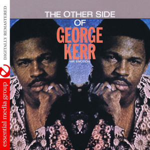 The Other Side Of George Kerr (Remastered)