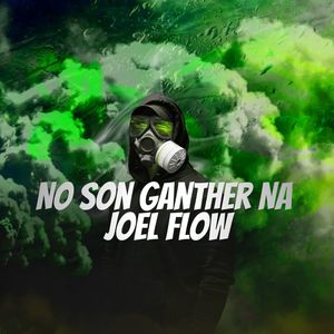 No Son Ganther Na Joel Flow