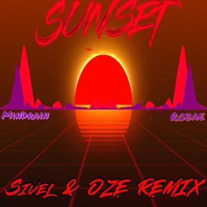 Sunset(feat. Robae) (Sivel & Oze Remix)