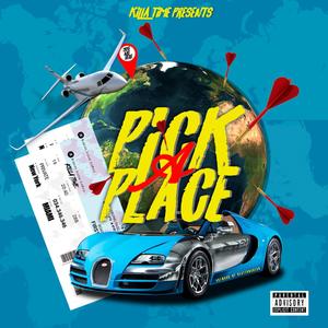 Pick A Place (Explicit)