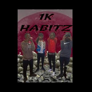 1K HABITZ (feat. CartierSlimeG, TSleep & Skat.) [Explicit]