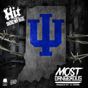 Most Dangerous (Explicit)