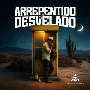 Arrepentido y Desvelado