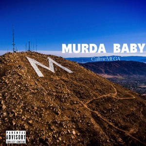 MURDA BABY (Explicit)
