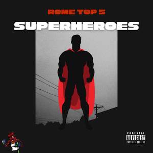 Superheroes (Explicit)