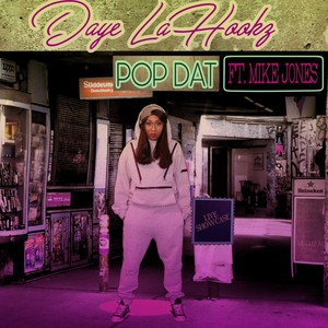 Pop Dat (Remix) [Remastered] [feat. Mike Jones]