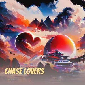 Chase lovers (Acoustic) [Explicit]