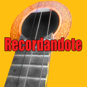 Recordandote (Instrumental Version)