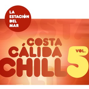 Costa Cálida Chill, Vol. 5