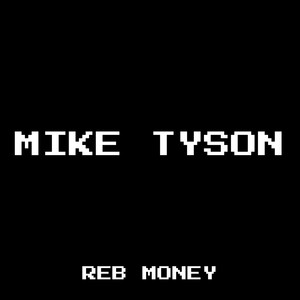 Mike Tyson (Explicit)