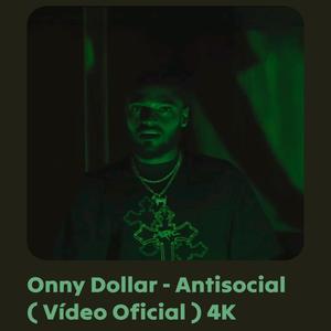 onny dollar (antisocial)