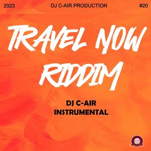 TRAVEL NOW RIDDIM