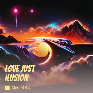 love just ilusion