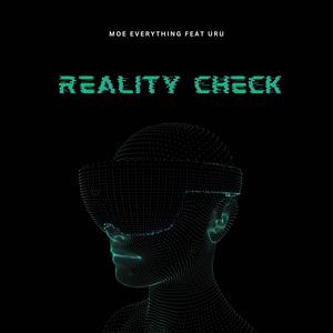 Reality Check (feat. URU) (Explicit)