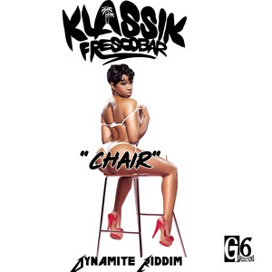 Chair(Dynamite Riddim)