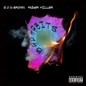 BAD HABITS (Explicit)