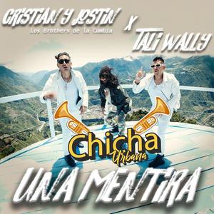 Una Mentira (feat. Cristian y Jostin)