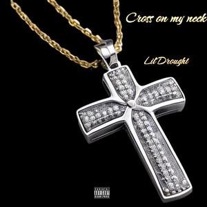 cross on my neck