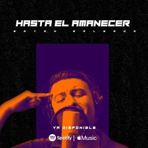 HASTA EL AMANECER (Explicit)