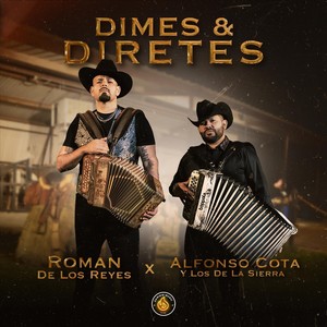 Dimes Y Diretes (feat. Alfonso Cota Y Los De La Sierra)