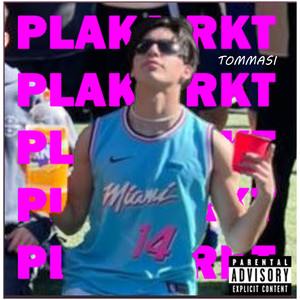 Plaka Rkt (Explicit)