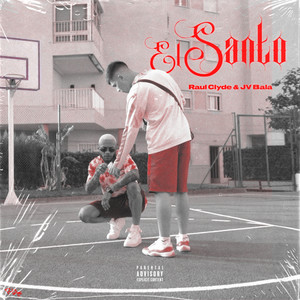 El Santo (Explicit)