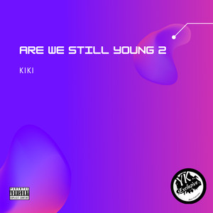Are We Still Young 2
